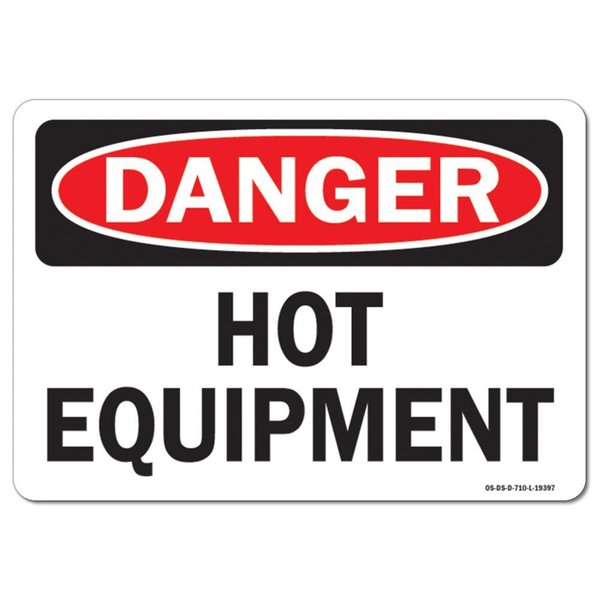 Signmission OSHA Danger Decal, Hot Equipment, 24in X 18in Decal, 18" H, 24" W, Landscape, Hot Equipment OS-DS-D-1824-L-19397